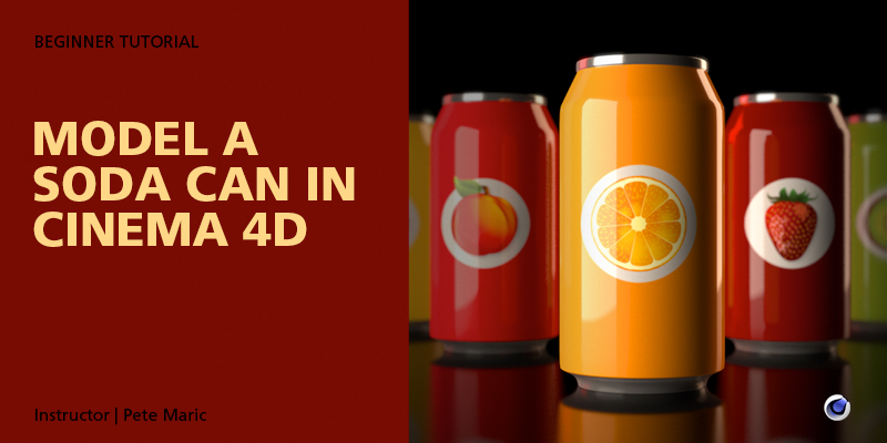 Model a Soda Can in Cinema 4D